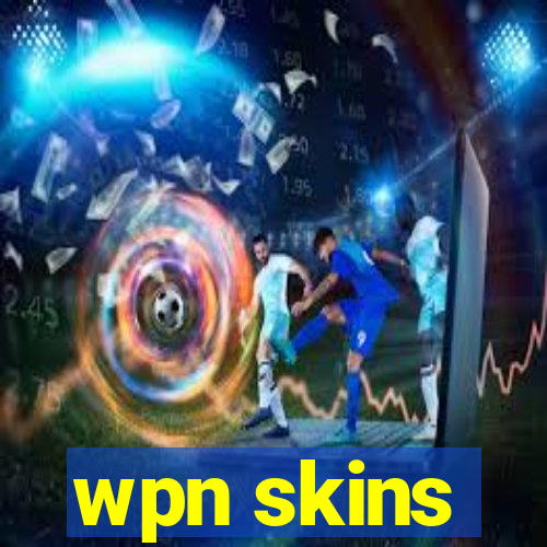 wpn skins